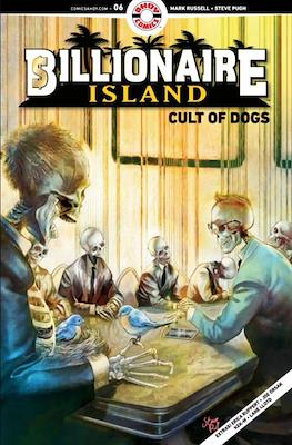 Billionaire Island - Cult of Dogs #6