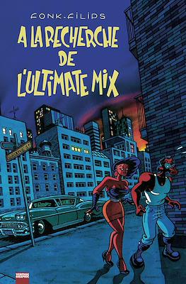 A la recherche de l'ultimate mix
