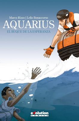 Aquarius: El buque de la esperanza (Rústica 128 pp)