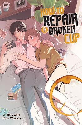How To Repair A Broken Cup