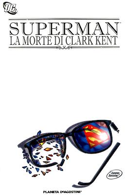 Superman: La morte di Clark Kent