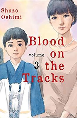 Blood on the Tracks #3