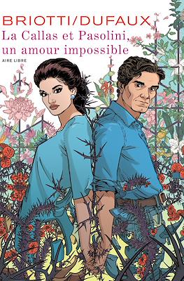 La Callas y Pasolini, un amor imposible