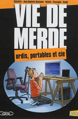 Vie de merde #13