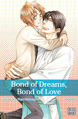 Bond of Dreams, Bond of Love (Softcover 200 pp) #4