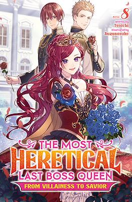 The Most Heretical Last Boss Queen: From Villainess to Savior #8