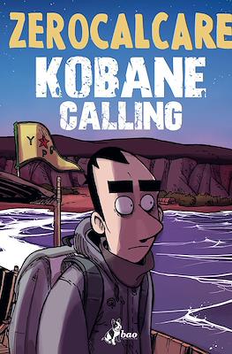Kobane calling