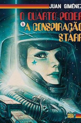 O Quarto Poder & a Conspiração Star
