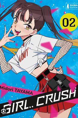 Girl.. crush #2