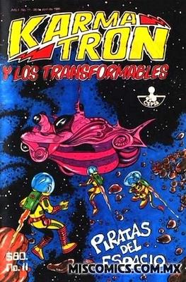 Karmatrón y Los Transformables (1986-1991) #11