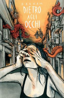 Dietro agli occhi