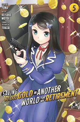 Saving 80,000 Gold in Another World for My Retirement #5