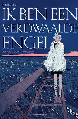 Ik ben een verdwaalde engel. Een moordzaak in Barcelona
