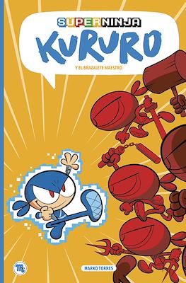 Superninja Kururo y el brazalete maestro (Rústica 48 pp)