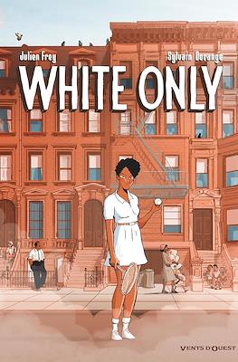 White Only