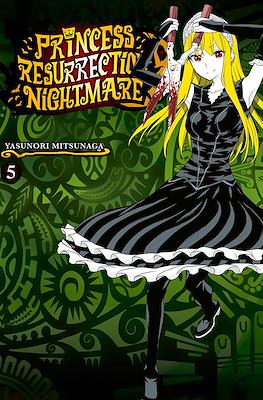 Princess Resurrection Nightmare #5