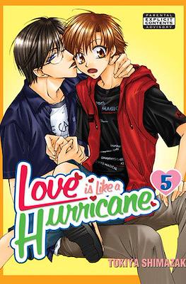 Love Is Like A Hurricane #5