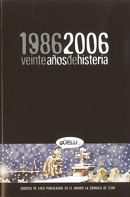 1986 2006, veinte años de histeria