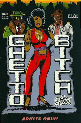 Ghetto Bitch
