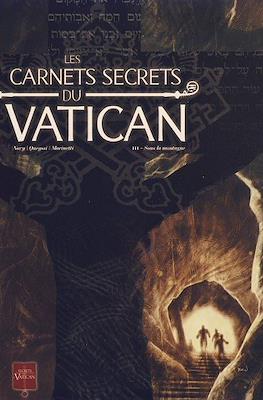 Les carnets secrets du Vatican #3