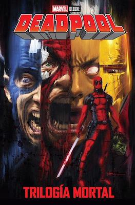 Deadpool Trilogia Mortal - Marvel Deluxe