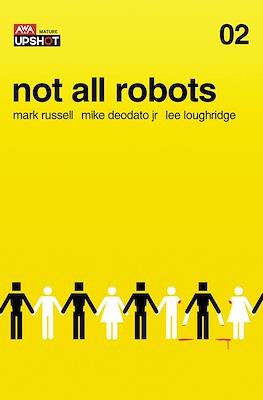 Not All Robots #2