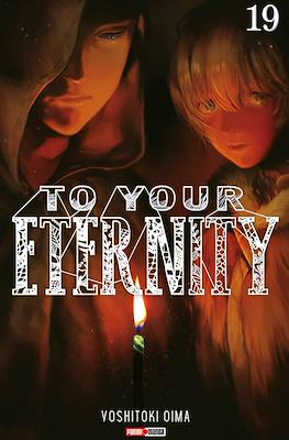 To Your Eternity (Rústica con sobrecubierta) #19