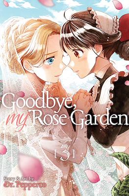Goodbye, my Rose Garden (Softcover 180 pp) #3