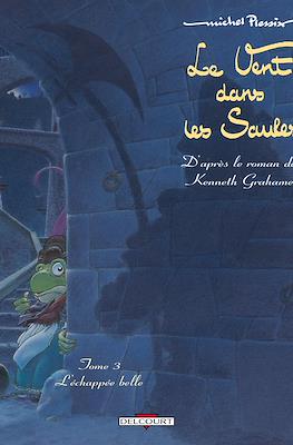 Le Vent dans les Saules #3