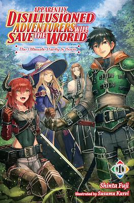 Apparently, Disillusioned Adventurers Will Save the World #1