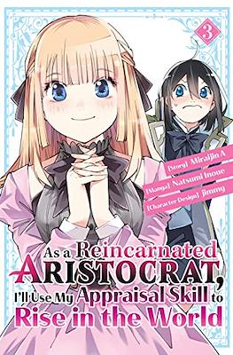 As a Reincarnated Aristocrat, I'll Use My Appraisal Skill to Rise in the World (Softcover 192 pp) #3
