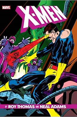 X-Men By Roy Thomas and Neal Adams