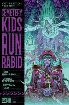 Cemetery Kids Run Rabid #3
