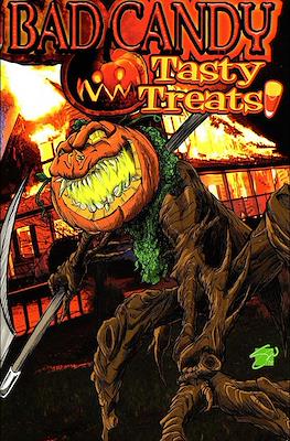 Bad Candy: Tasty Treats