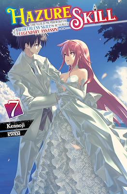 Hazure Skill The Guild Member With a Worthless is a Legendary Assasin actually (Softcover) #7
