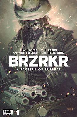 Brzrkr A Faceful of Bullets (2024 Variant Cover) #1.5