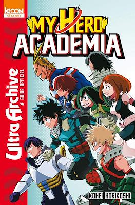 My Hero Academia: Ultra Archive - Guide Officiel