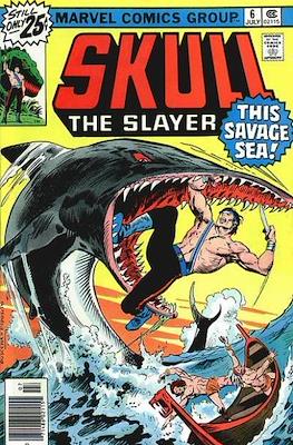 Skull The Slayer #6