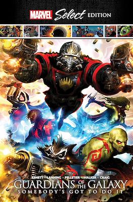 Guardians Of The Galaxy: Somebody's Got To Do It. Marvel Select Edition