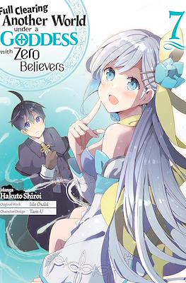 Full Clearing Another World under a Goddess with Zero Believers #7