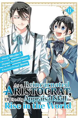 As a Reincarnated Aristocrat, I'll Use My Appraisal Skill to Rise in the World (Digital) #11