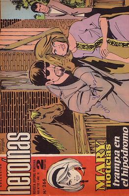 Mary "Noticias" / Heroínas (1962-1971) #266