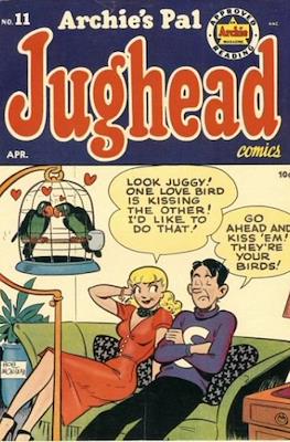 Archie's Pal Jughead Comics / Jughead (1949-1987) #11