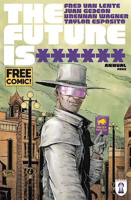 The Future Is ****** Annual - Free Comic Book Day 2026