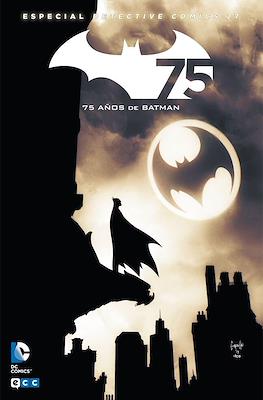 Batman: Especial Detective Comics 27 - 75 Años de Batman