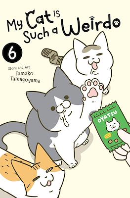 My Cat Is Such A Weirdo (Softcover 176 pp) #6