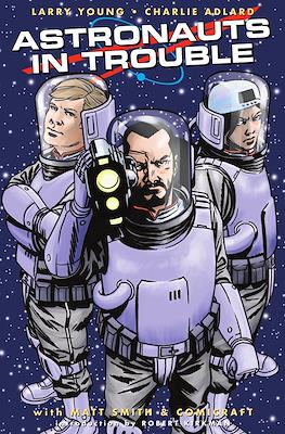 Astronauts in Trouble (Softcover) #1