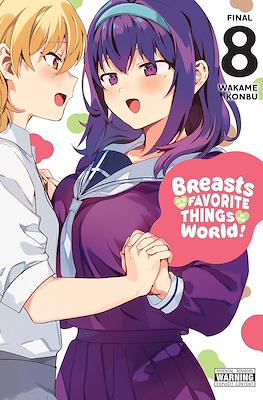 Breasts Are My Favorite Things in the World! #8