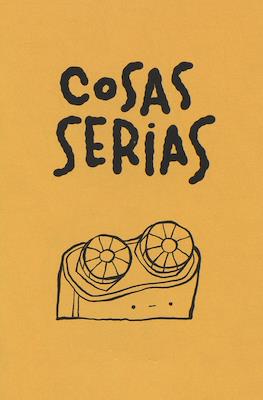Cosas serias
