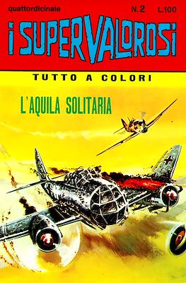 I Supervalorosi #2